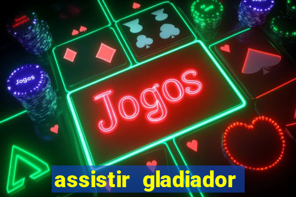 assistir gladiador 2 online grátis